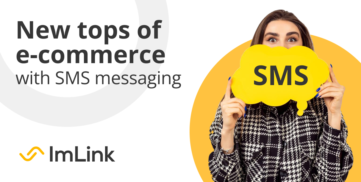 New tops of e-commerce business with SMS messaging
